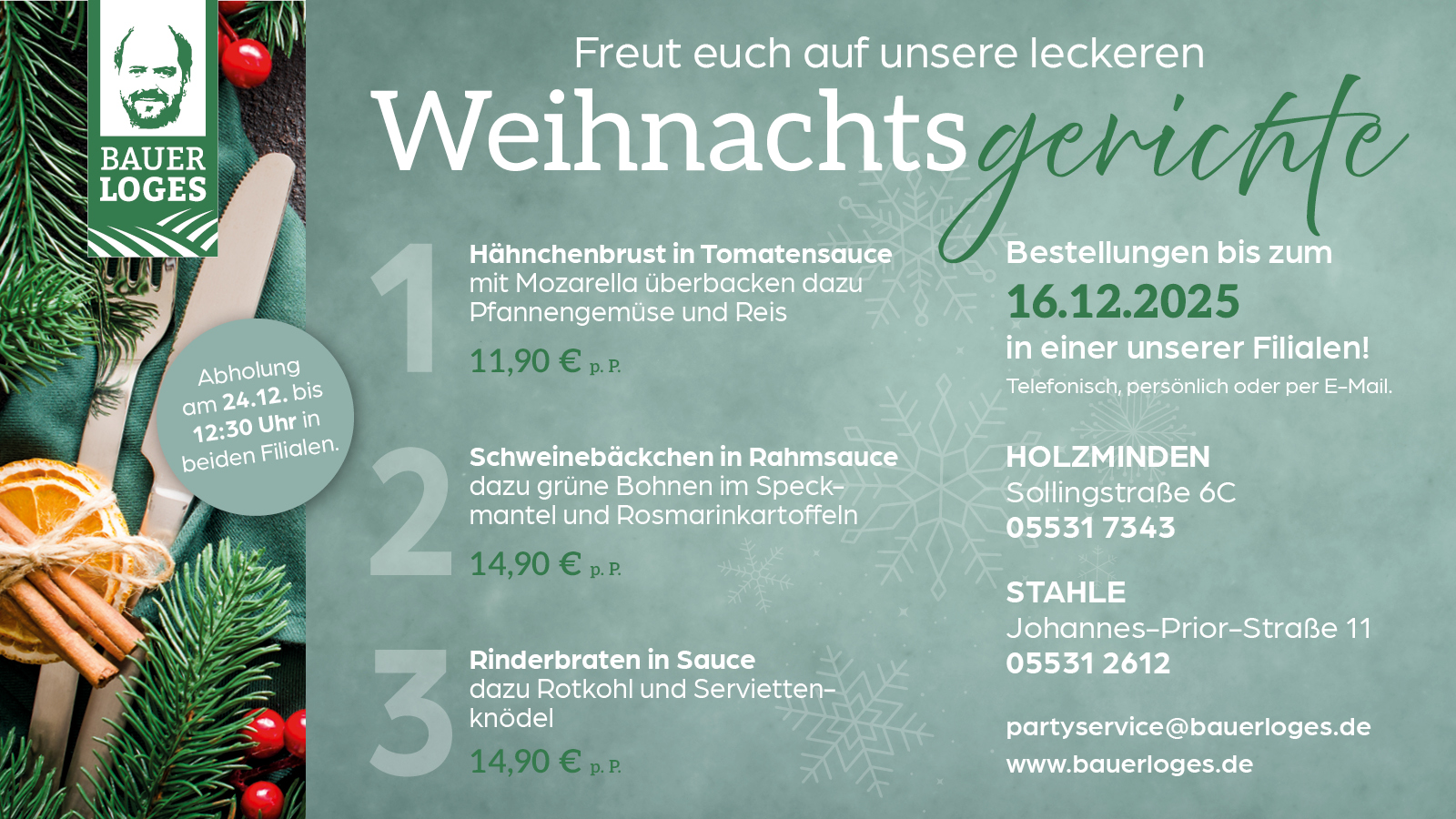 Wer zu Weihnachten genießen statt kochen möchte, kann sich jetzt das Festgericht von Bauer Loges vorbestellen – frisch, lecker und unkompliziert